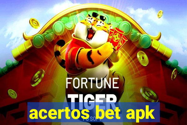 acertos bet apk